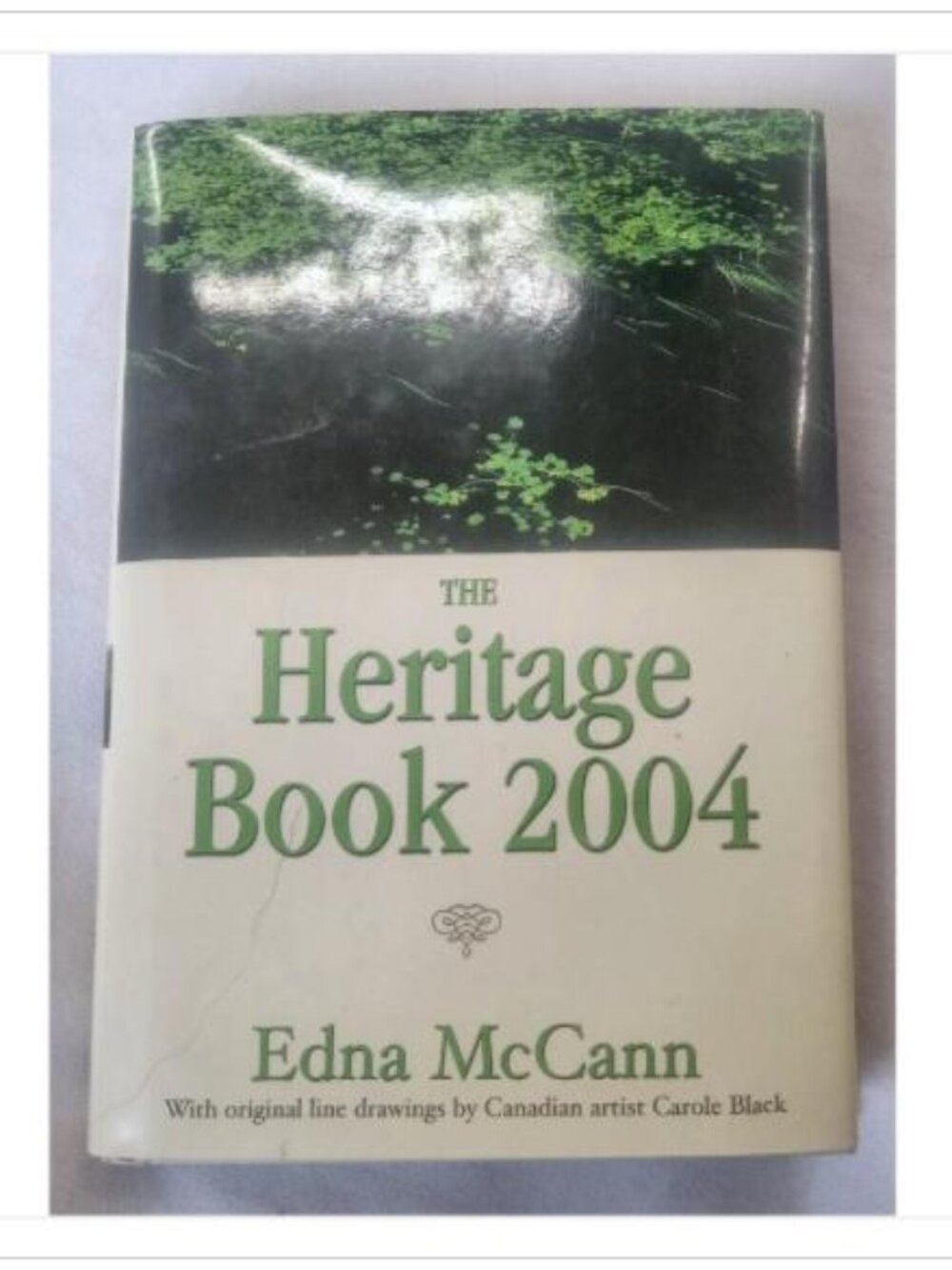 The Heritage Book 2004 Edna McCann 2003 First Edition Hardcover Vintage Novel